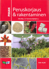 Pihan peruskorjaus & rakentaminen