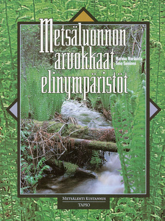 Mets�luonnon arvokkaat elinymp�rist�t