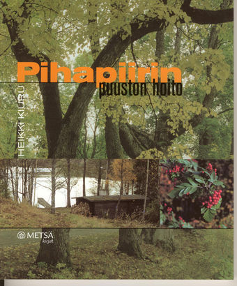 Pihapiirin puuston hoito