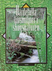 V�rdefulla livsmilj�er i skogsnaturen