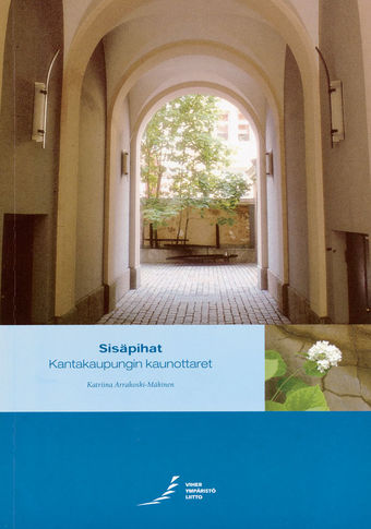 Sis�pihat - Kantakaupungin kaunottaret