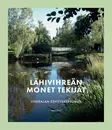 Lähivihreän monet tekijät - Maisema- ja vihersuunnittelu - 10432 - 1