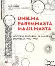 Unelma paremmasta maisemasta. Moderni puutarha ja maisema Suomessa 1900-1970 - Puisto- ja puutarhataide - 10412 - 1