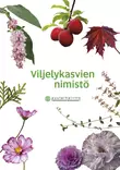 Viljelykasvien nimistö - Kasvit ja kasvillisuusalueet - 10342 - 1