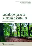 Luontopohjaisuus leikkiympäristöissä - Maisema- ja vihersuunnittelu - 10242 - 1