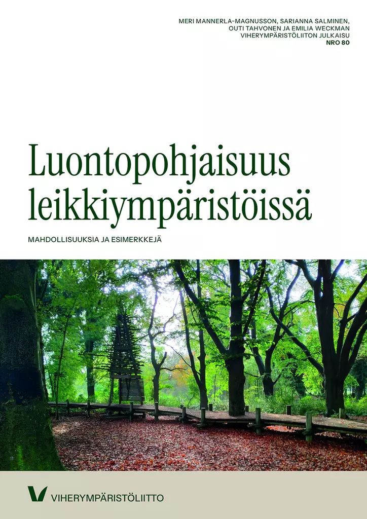 Luontopohjaisuus leikkiympäristöissä - Maisema- ja vihersuunnittelu - 10242 - 1