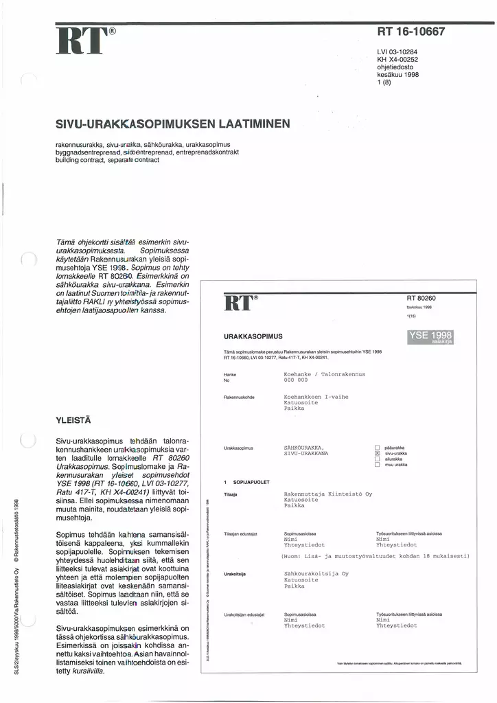 RT 16-10667. Sivu-urakkasopimuksen laatiminen. - Työohjeet ja standardit - 10613 - 1