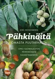 Pähkinöitä omasta puutarhasta - Kasvillisuus - 10344 - 1