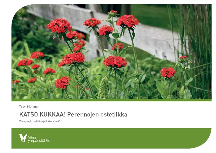 Katso kukkaa! Perennojen estetiikka - Maisema- ja vihersuunnittelu - 10314 - 1