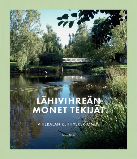 Lähivihreän monet tekijät osat I ja II - Maisema- ja vihersuunnittelu - 10435 - 1