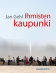Ihmisten kaupunki - Maisema- ja vihersuunnittelu - 10237 - 1