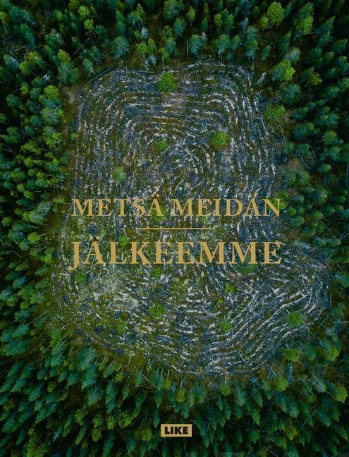 Metsä meidän jälkeemme - Muut - 10417 - 1