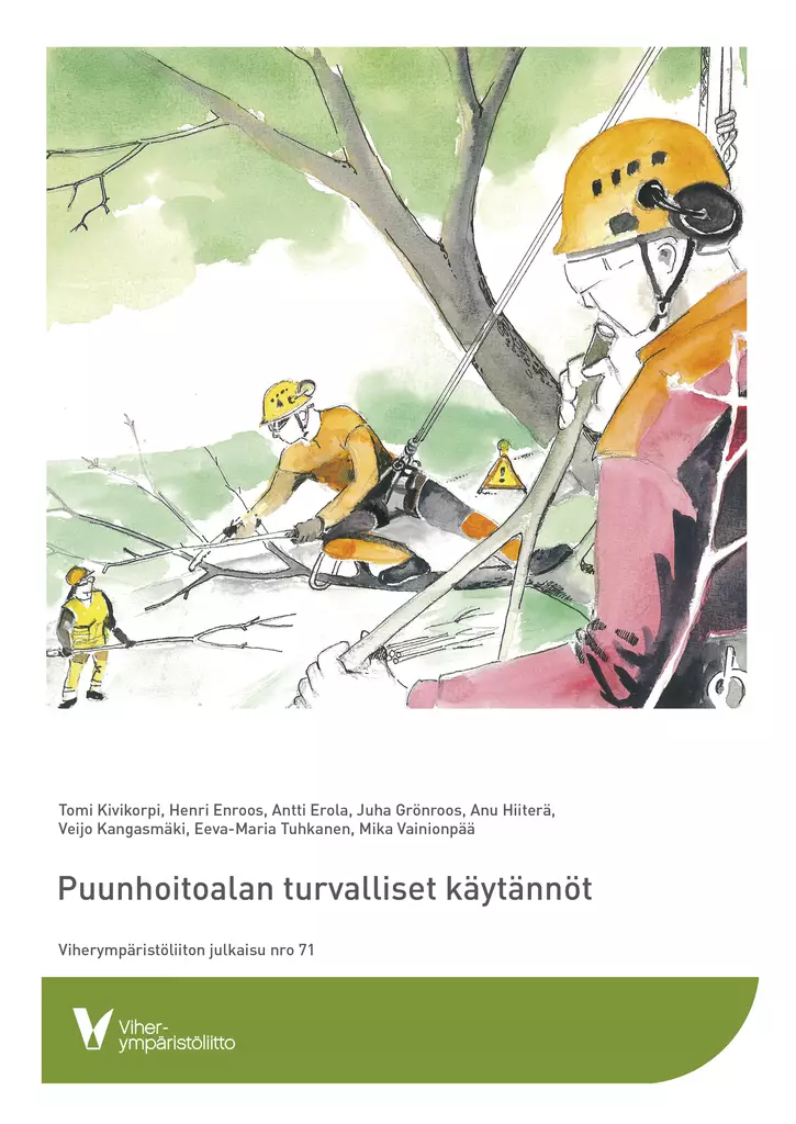 Puunhoitoalan turvalliset käytännöt - Työohjeet ja standardit - 10648 - 1